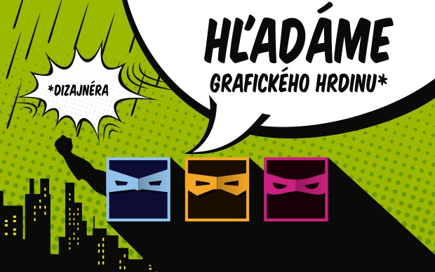 Hľadáme hrdinu - Kreatívny grafik, dizajnér