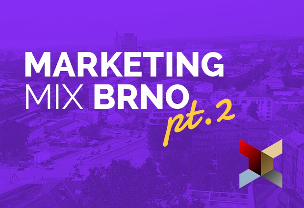 Marketing Mix Brno - časť druhá