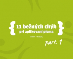 11 bežných chýb pri aplikovaní písma, nielen v dizajne I.